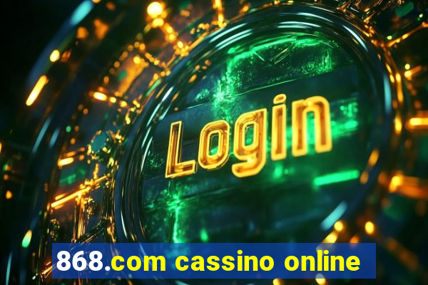 868.com cassino online